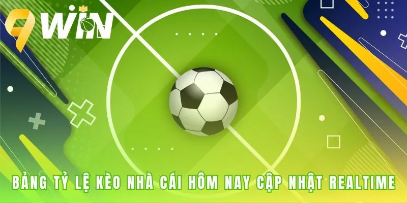 Bảng kèo hôm nay cung cấp dữ liệu soi kèo cập nhật từng giây