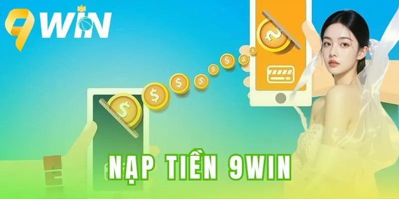 Nạp tiền 9win
