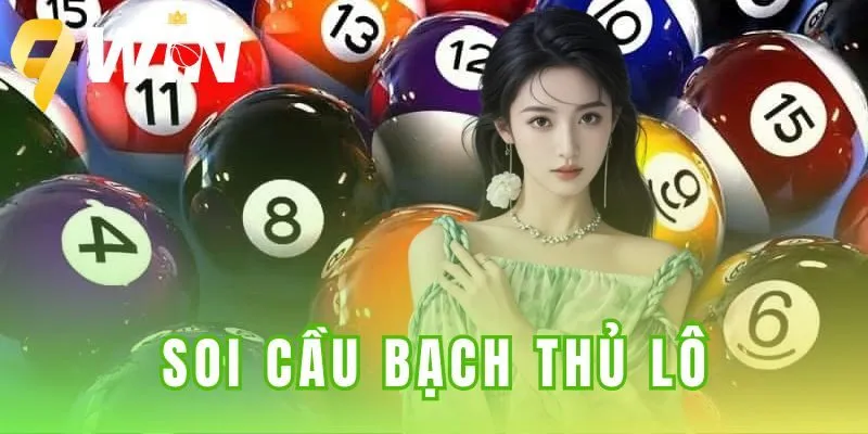 Soi cầu bạch thủ lô