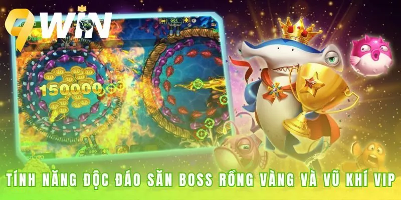 Vua săn cá nổi bật với Boss Rồng Vàng thưởng x888