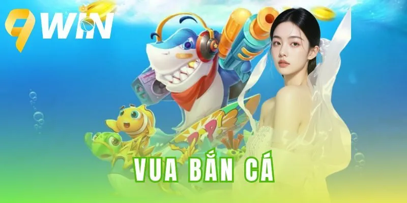 Vua Bắn Cá